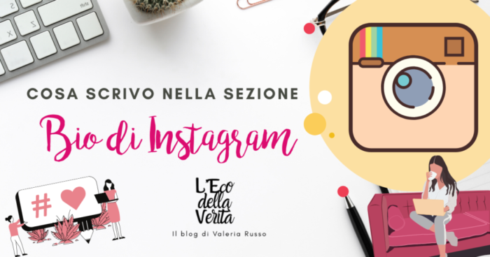 Biografia Instagram cosa scrivere per essere presi sul serio