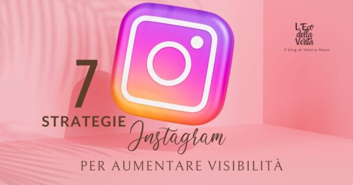 aumentare visibilità su Instagram