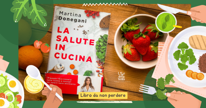 Mangiare bene senza rinunce: il percorso semplice di Martina Donegani