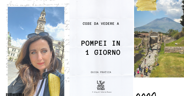 cose da vedere a pompei in 1 giorno