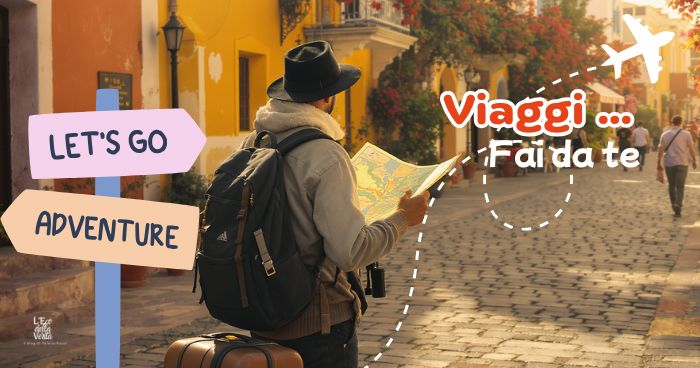 Perché i viaggi fai da te non sono sempre semplici